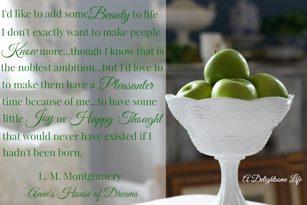 Anne's House of Dreams Quote A Delightsome Life copy