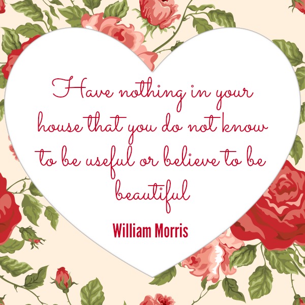 Have nothing in your house quote william morris