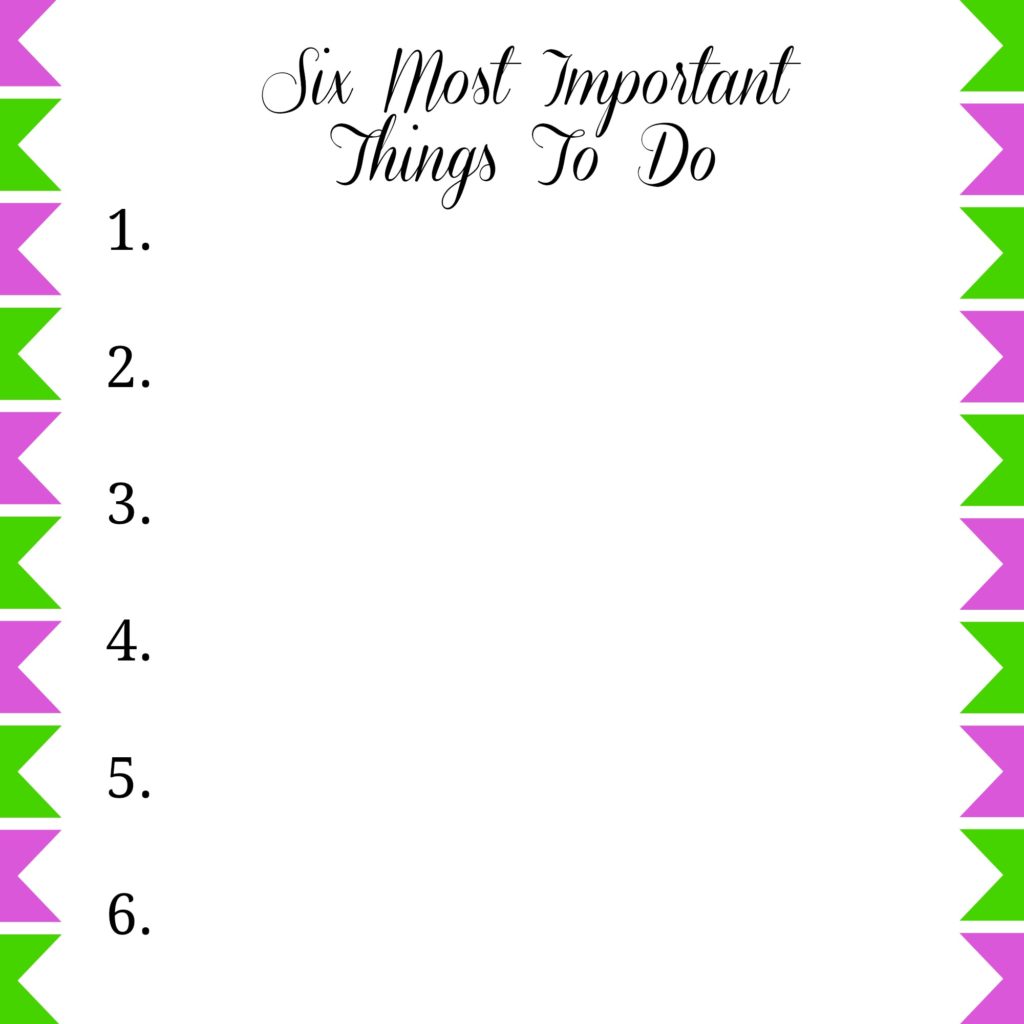 six most important things to do list