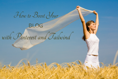 Using Tailwind to Boost Your Blog through Pinterest