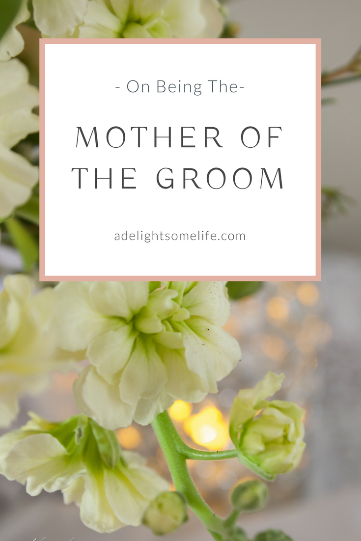 Valuable lessons learned by being the Mother of the Groom