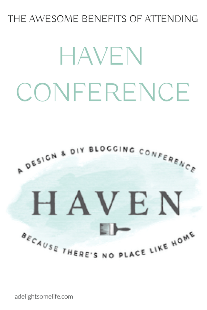 Haven Conference - The awesome benefits of attending a blogger conference!