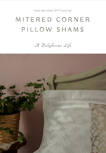 Step-by-Step Tutorial how to make a mitered corner pillow sham PDF
