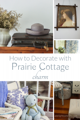 How to Decorate with Prairie Cottage Charm