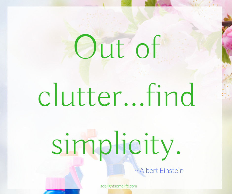 Einstein quote about clutter and finding simplicity on A Delightsome Life
